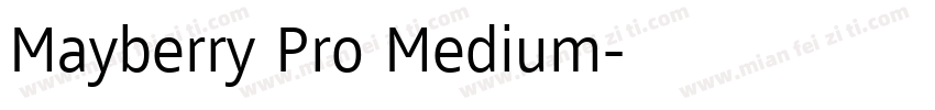 Mayberry Pro Medium字体转换
